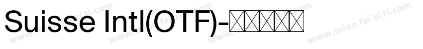 Suisse Intl(OTF)字体转换